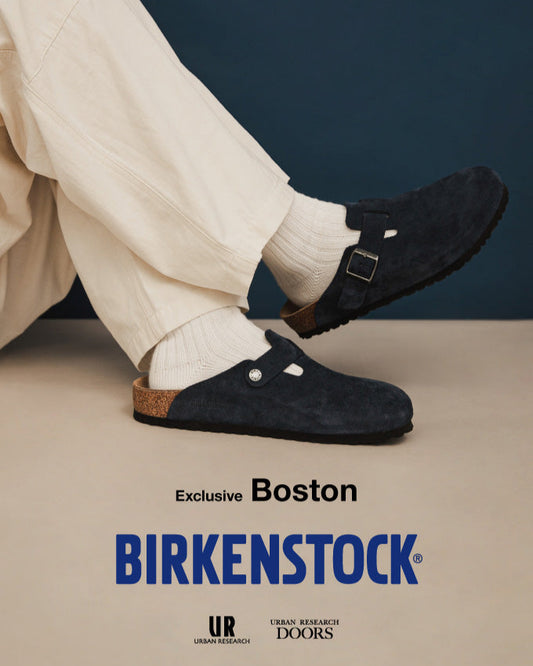 BIRKENSTOCK EXCLUSIVE BOSTON by URBAN RESEARCH DOORS
